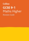 GCSE 9-1 Maths Higher Revision Guide : Ideal for the 2025 and 2026 Exams - Book