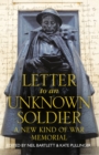 Letter To An Unknown Soldier : A New Kind of War Memorial - eBook