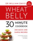 Wheat Belly 30-Minute (or Less!) Cookbook - eBook