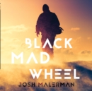 Black Mad Wheel - eAudiobook