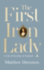 The First Iron Lady : A Life of Caroline of Ansbach - eBook