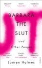 Barbara the Slut and Other People - Book