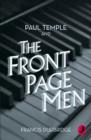 A Paul Temple and the Front Page Men - eBook
