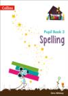 Spelling Year 3 Pupil Book - Book
