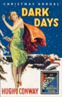 Dark Days and Much Darker Days : A Detective Story Club Christmas Annual - eBook