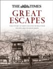 Great Escapes : The Story of Mi9's Second World War Escape and Evasion Maps - Book