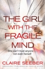 The Girl with the Fragile Mind - eBook
