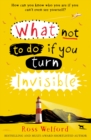 What Not to Do If You Turn Invisible - Book