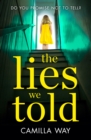 The Lies We Told - eBook