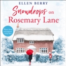 Snowdrops on Rosemary Lane - eAudiobook