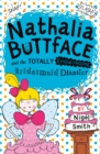 Nathalia Buttface and the Totally Embarrassing Bridesmaid Disaster - eBook
