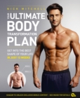 Your Ultimate Body Transformation Plan : Get into the best shape of your life - in just 12 weeks - eBook