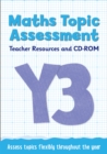 Year 3 Maths Topic Assessment: Teacher Resources and CD-ROM : Maths KS2 - Book