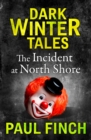 The Incident at North Shore - eBook