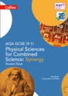 AQA GCSE Physical Sciences for Combined Science: Synergy 9-1 Student Book - Book