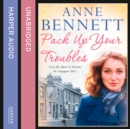 Pack Up Your Troubles - eAudiobook