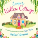 Escape to Willow Cottage - eAudiobook
