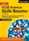 GCSE Science 9-1 Skills Booster : Maths in Science, Working Scientifically and Writing Extended Answers - Book
