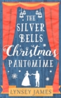 The Silver Bells Christmas Pantomime - eBook