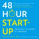 48-Hour Start-up : From Idea to Launch in 1 Weekend - eAudiobook
