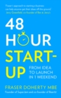 48-Hour Start-up : From Idea to Launch in 1 Weekend - eBook