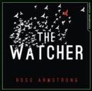 The Watcher - eAudiobook