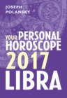 Libra 2017: Your Personal Horoscope - eBook