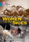 Women in the Skies : Band 13/Topaz - Book