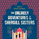 The Unlikely Adventures of the Shergill Sisters - eAudiobook