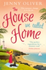 The House We Called Home - eBook