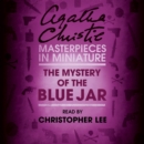 The Mystery of the Blue Jar : An Agatha Christie Short Story - eAudiobook