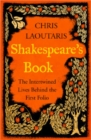 Shakespeare's Book : The Intertwined Lives Behind the First Folio - Book