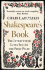 Shakespeare's Book : The Intertwined Lives Behind the First Folio - eBook