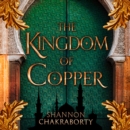 The Kingdom of Copper - eAudiobook
