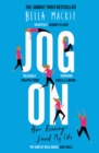 Jog On : How Running Saved My Life - Book