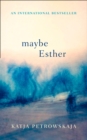 Maybe Esther - eBook