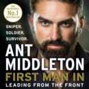 First Man In: Leading from the Front - eAudiobook