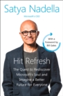 Hit Refresh : A Memoir by Microsoft’s CEO - Book