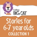 Stories for 6 to 7 year olds : Collection 1 - eAudiobook