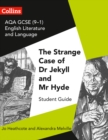 AQA GCSE (9-1) English Literature and Language - Dr Jekyll and Mr Hyde - Book