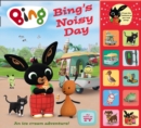 Bing’s Noisy Day: Interactive Sound Book - Book