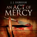 An Act of Mercy - eAudiobook