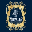 The Court of Miracles - eAudiobook
