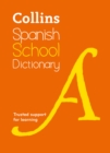 Spanish School Dictionary : Trusted Support for Learning - Book
