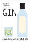 Gin : A Guide to the World’s Greatest Gins - eBook