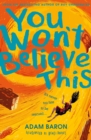 You Won’t Believe This - eBook