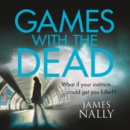 Games with the Dead : A Pc Donal Lynch Thriller - eAudiobook