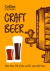 Craft Beer : More than 100 of the world's top craft beers - eBook
