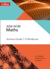 AQA GCSE Maths Achieve Grade 7-9 Workbook - Book