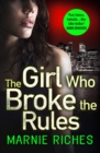The Girl Who Broke the Rules - Book